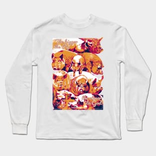 The Bigger The Pig Long Sleeve T-Shirt